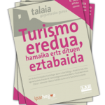 Talaia 06 | Turismo eredua: hamaika ertz dituen eztabaida
