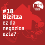 Podcasta | Talaia 18